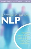 Prior, Robin: Successful Selling With Nlp: The Way Forward in the New Bazaar Prior, Robin: Successful Selling With Nlp: The Way Forward in the New Bazaar