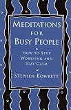 Bowkett, Stephen: A Little Book of Joy: 365 Meditations for Daily Serenity Bowkett, Stephen: A Little Book of Joy: 365 Meditations for Daily Serenity