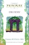 Orr, Emma Restall: Thorsons Principles of Druidry