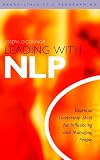 O'Connor, Joseph: Leading With Nlp: Essential Leadership Skills for Influencing and Managing People O'Connor, Joseph: Leading With Nlp: Essential Leadership Skills for Influencing and Managing People