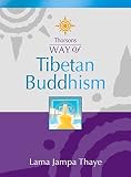 Thaye, Jampa: Way of Tibetan Buddhism Thaye, Jampa: Way of Tibetan Buddhism