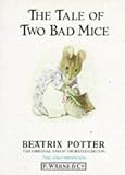 Potter, Beatrix: The Tale of Two Bad Mice Potter, Beatrix: The Tale of Two Bad Mice