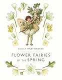 Barker, Cicely Mary: Flower Fairies of the Spring
