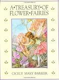 Barker, Cicely Mary: A Treasury of Flower Fairies Barker, Cicely Mary: A Treasury of Flower Fairies