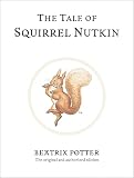 Potter, Beatrix: Tale of Squirrel Nutkin Potter, Beatrix: Tale of Squirrel Nutkin