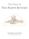 Potter, Beatrix: Tale of the Flopsy Bunnies