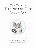 Potter, Beatrix: The Tale of the Pie and the Patty Pan