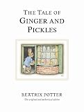 Potter, Beatrix: The Tale of Ginger and Pickles Potter, Beatrix: The Tale of Ginger and Pickles