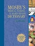 Anderson, Douglas M.: Mosby's Medical, Nursing, & Allied Health Dictionary