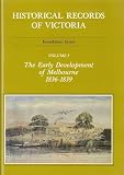 Cannon, Michael: The Early Development of Melbourne