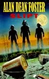 Foster, Alan Dean: Slipt
