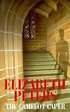 Peters, Elizabeth: The Camelot Caper: Library Edition