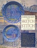 Langford, Pat: Embroidery from Sketch to Stitch Langford, Pat: Embroidery from Sketch to Stitch
