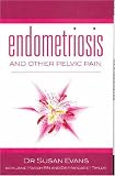 Taylor, Margaret: Endometriosis And Other Pelvic Pain Taylor, Margaret: Endometriosis And Other Pelvic Pain