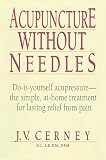 Acupuncture Without Needles (0735200351) by Cerney, J. V. Cerney, J. V.: Acupuncture Without Needles