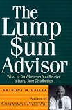 Gallea, Anthony: The Lump Sum Advisor Gallea, Anthony: The Lump Sum Advisor