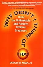Why Didn't I Think of That? Think the&hellip;