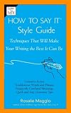 Maggio, Rosalie: How to Say It: Style Guide Maggio, Rosalie: How to Say It: Style Guide