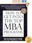 How To Get Into the Top MBA Programs, 4th Edition