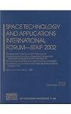 United States National Aeronautics and Space Administration: Space Technology and Applications International Forum Staif 2002: Conference on Thermophysics in Microgravity, Conference on Innovative Transportation Systems for Exploration of the Solar System and Beyond, 19th United States National Aeronautics and Space Administration: Space Technology and Applications International Forum Staif 2002: Conference on Thermophysics in Microgravity, Conference on Innovative Transportation Systems for Exploration of the Solar System and Beyond, 19th