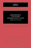 Thompson, Robert B.: Corporations and Other Business Associations: Cases and Materials Thompson, Robert B.: Corporations and Other Business Associations: Cases and Materials