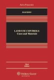 Ellickson, Robert C.: Land Use Controls: Cases And Materials