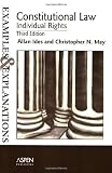 Christopher N. May: Constitutional Law--Individual Rights: Examples and Explanations