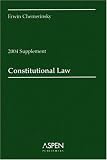 Chemerinsky, Erwin: Constitutional Law: 2004 Constitutional Law