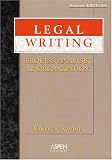 Edwards, Linda Holdeman: Legal Writing: Process, Analysis, And Organization