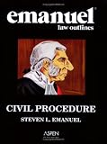 Emanuel, Steven L.: Civil Procedure Emanuel, Steven L.: Civil Procedure