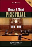 Mauet, Thomas A.: Pretrial Mauet, Thomas A.: Pretrial