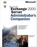 Glenn, Walter J.: Microsoft Exchange 2000 Server: Administrator's Companion