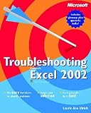 Ulrich, Laurie Ann: Troubleshooting Microsoft Excel Version 2002 Ulrich, Laurie Ann: Troubleshooting Microsoft Excel Version 2002