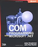 Mueller, John: Com Programming With Microsoft.Net Mueller, John: Com Programming With Microsoft.Net
