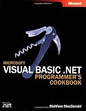 Macdonald, Matthew: Microsoft Visual Basic .Net Programmer's Cookbook Macdonald, Matthew: Microsoft Visual Basic .Net Programmer's Cookbook