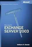 Stanek, William R.: Microsoft Exchange Server 2003: Administrator's Pocket Consultant