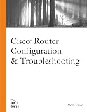 Tripod, Mark: Cisco Router Configuration & Troubleshooting