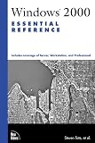 Tate, Steven: Windows 2000 Essential Reference