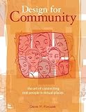 Powazek, Derek M.: Design for Community: The Art of Connecting Real People in Virtual Places