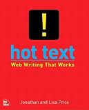 Price, Jonathan: Hot Text: Web Writing That Works Price, Jonathan: Hot Text: Web Writing That Works