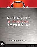Baron, Cynthia L.: Designing a Digital Portfolio Baron, Cynthia L.: Designing a Digital Portfolio