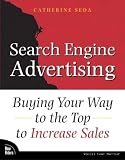 Seda, Catherine: Search Engine Advertising: Buying Your Way to the Top to Increase Sales