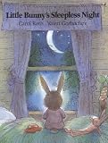 Roth, Carol: Little Bunny's Sleepless Night Roth, Carol: Little Bunny's Sleepless Night