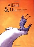 Bell, Anthea: Albert & Lila