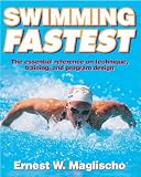 Maglischo, Ernest W.: Swimming Fastest Maglischo, Ernest W.: Swimming Fastest