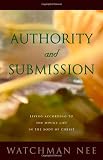Nee, Watchman: Authority and Submission