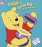 Shealy, Dennis R.: Winnie the Pooh's Great Big Flap Book Shealy, Dennis R.: Winnie the Pooh's Great Big Flap Book
