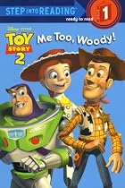 Me Too, Woody! by Walt Disney Company
