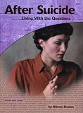 Kuehn, Eileen: After Suicide: Living With the Questions