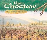 Koestler-Grack, Rachel A.: The Choctaw: Stickball Players of the South Koestler-Grack, Rachel A.: The Choctaw: Stickball Players of the South